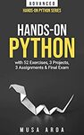 [eBook] Hands-On Python ADVANCED:52 Exercises, 3 Projects, 3 Assignments & Exam (756 Pages) US$0.99 @ Amazon US, A$12.99 @ Udemy