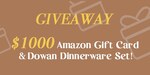 Win a US$500 Amazon Gift Card, US$300 Amazon Gift Card or US$200 Amazon Gift Card from Dowan