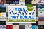 Mega Handlettered Font Bundle (78 Premium Fonts) - Free (Valued at $617) @ Creative Fabrica