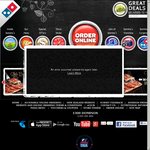 More Domino's Codes - until 20/10/13, $6 Value Range, $8 Traditional/Chef's Best