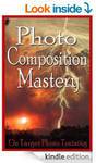 $0 eBook: Photo Composition Mastery! [Kindle]