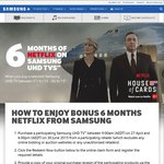 Free 6 Month Netflix Subscription with Samsung UHD TV's Save $89.94