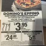 Domino's Pizza (Epping, VIC) Customer Appreciation Day - $3.95 Pizzas Saturday 29 October