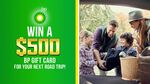Win 1 of 5 $500 BP Fuel Cards from Nine Network