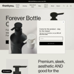 Thankyou Forever Bottles: Pay What You Can (Minimum $1) + $9.95 Delivery ($0 with $79 Spend) @ Thankyou