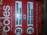 Coles $15 off $100 Spend, $5 off $50 - SW Sydney
