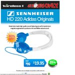 Sennheiser HD220 Adidas Headphone $19.95 + Shipping. Online and in Store, ETA 5th of July