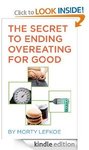 Free Kindle E-Book - The Secret to Ending Emotional Eating for Good by Morty Lefkoe