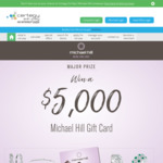 Win a $5,000 or 1 of 8 $500 Michael Hill Gift Cards from Certegy [Except ACT]
