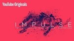 Watch YouTube Original Series "Impulse" Season 1 for Free (Usually Requires Premium Subscription) @ YouTube