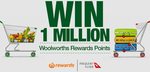 Win 1,000,000 Woolworths Rewards Points Worth $5,000 from Seven Network [Woolworths Rewards/QFF Members]