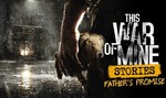 [PC] Steam - This War of Mine: Stories - Father's Promise DLC - $0.89 AUD ($0.76 AUD if you gave HB Choice) - Humble Bundle