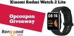 Win a Xiaomi Redmi Watch 2 Lite from Opcoupon | Week 115