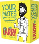 [NSW, QLD, ACT] Your Mates Larry Pale Ale - 3 Cases for $140 (Save $42) + Delivery ($0 C&C/ $150 Order) @ First Choice Liquor