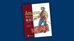 [eBook] Amazon Web Services in Action, 2nd & 3rd Editions Free @ Manning