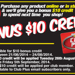 SupercheapAuto ClubPlus, Purchase Any Product in Store (no min spend) Get the $10 Credit on 26/8