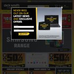 Dick Smith $10 off $49+, $30 off $149+, $60 off $499+ and $100 off $999+ First 300 Customers
