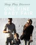 FREE Tickets to One Fine Baby Fair (MELB) - SEPTEMBER 9 + 10 + 11 