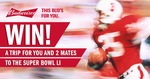 Win a Trip to the Super Bowl LI in Texas for 3 Worth $32,700 from Budweiser