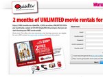 Free 2 month Quickflix trial (2 DVDs at a time, unlimited) 