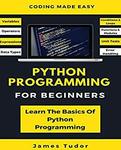[Kindle] Free - Python Programming for Beginners: Learn The Basics of Python Programming @ Amazon AU/US