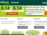 UBank Home Loan Refinance: Free $500 Coles Myer for Existing Ubank Customers. 6.14%