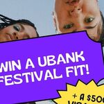 Win a Perfect Fit for Festival Szn Designed by Jordangogos + Two $500 Visa Gift Cards from ubank