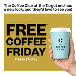 [QLD] Free Cup of Coffee, Friday (24/5) at The Coffee Club (Riverlink Shopping Centre, Ipswich)