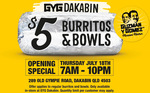 [QLD] $5 Burritos and Bowls (Usually from $13.70) on Thursday (18/7) from 7am to 10pm @ Guzmay y Gomez (Dakabin)