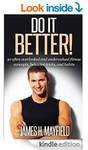 Free Kindle E-Book - "Do It Better! " (Save $4.99 US, $6.42 AUD)