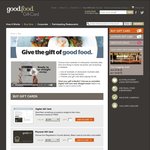 Good Food Gift Cards - $15 off $150 Gift Card, $45 off $300 Gift Card