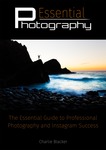 Essential Photography eBook $2 (50% off) @ Charlie Blacker Photography