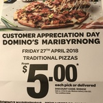 [VIC] Domino’s Customer Appreciation Day - Traditional Pizzas from $5.00 Pickup (Maribyrnong)