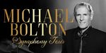 (QLD) Michael Bolton Symphony Tour from $64 Plus Booking Fees @ Lasttix