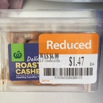 [ACT] Roasted Cashews - 180g Container - $1.47 (Was $6.00) @ Woolworths Gungahlin