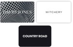 10% Bonus When You Purchase David Jones, Witchery or Country Road Gift Card @ Woolworths (In-Store Only)