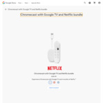 Google Chromecast and Netflix Bundle $139.99
