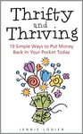 [eBook] Free Kindle Book - Thrifty and Thriving: 10 Simple Ways to Put Money Back In Your Pocket Today @ Amazon AU & US