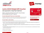 $150 Webjet Voucher & 20,000 Velocity Points When Apply/Spend on Virgin Credit Card