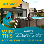 Win a Laghetto Pool Package Worth $30,000 from Baracuda [SYD/MEL/BRIS/GC/Sunshine Coast Homeowners Only]