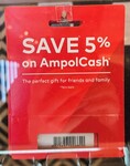 5% off AmpolCash $25, $50, $100, $250 & $500 Physical Gift Cards @ Ampol (Instore at Participating Locations Only)