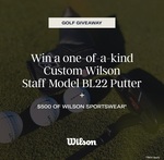 Win a One-of-a-Kind Wilson Staff Model BL22 Putter, Dozen Staff Model Golf Balls + $500 Sportswear Voucher from Wilson Australia