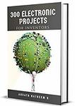 $0 eBook: 300 Electronic Projects for Inventors with Tested Circuits @ Amazon US / AU / UK