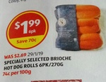 Brioche Hot Dog Rolls 6Pk $1.99 (Was $2.69) @ ALDI