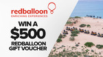 Win 1 of 10 $500 Red Balloon Gift Vouchers from Seven Network