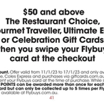 2000 Bonus Flybuys Points on $50+ The Restaurant Choice, Gourmet Traveller, Ultimate Eats or Celebration Gift Cards @ Coles