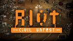 [PC, Steam] Riot: Civil Unrest $3.71 @ Fanatical