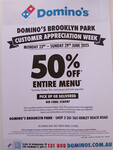 [SA] 50% off Most Menu Items (Excludes Shakes, Pots, Meat Pieces & Crust Upgrades) @ Domino's, Brooklyn Park