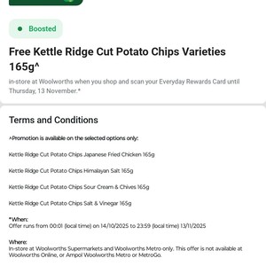 [Everyday Extra] Free Kettle Ridge Cut Potato Chips Varieties 165g at Woolworths In-Store @ Everyday Rewards (Boost Required)