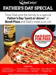 Dad's 'Fathers Day' Meal Is on Us at Bondi Pizza